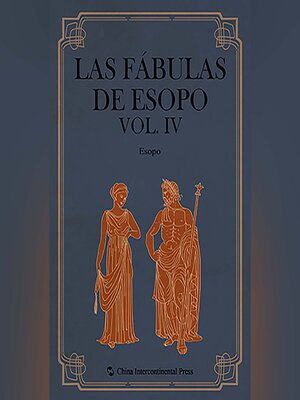 cover image of Las fábulas de Esopo Vol. IV